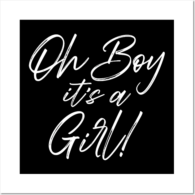 Funny Gender Reveal Joke Surprise - Oh Boy It's A Girl, Pink Or Blue Party Gift For Men & Women Wall Art by Art Like Wow Designs